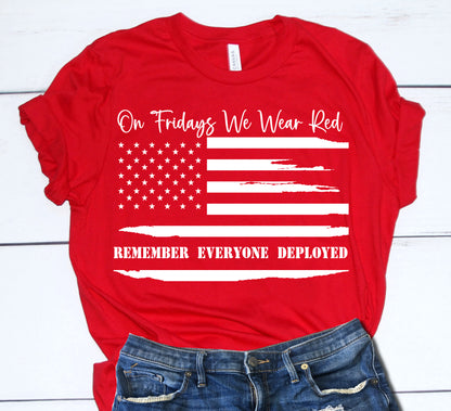 red friday shirt remember everyone deployed on fridays we wear red
